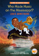 Who Made Music on the Mississippi? Louis Armstrong: A Who HQ Graphic Novel (PB) (2026)