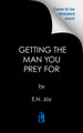 Getting the Man You Prey for: Ride or Die Divas Series (PB) (2026)