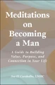 Meditations on Becoming a Man