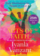 Acts of Faith: 25th Anniversary Edition  by Iyanla Vanzant