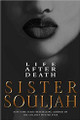 Life After Death by Sister Souljah