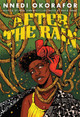 After the Rain by Nnedi Okorafor & Illustrated by David Brame