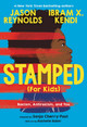 Stamped (for Kids): Racism, Antiracism, and You