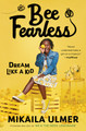 Bee Fearless: Dream Like a Kid (PB) (2021)