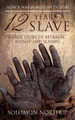 12 Years a Slave: A True Story of Betrayal, Kidnap and Slavery (PB) (2013)
