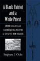 A Black Patriot and a White Priest: André Cailloux and Claude Paschal Maistre in Civil War New Orleans (PB) (2006)