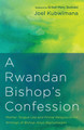 A Rwandan Bishop's Confession (PB) (2021)