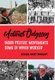Activist Odyssey: Inside Protest Movements, Some of Which Worked (HC) (2020)
