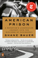 American Prison: A Reporter's Undercover Journey Into the Business of Punishment (PB) (2019)
