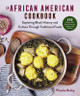 An African American Cookbook: Exploring Black History and Culture Through Traditional Foods (PB) (2021)