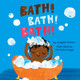 Bath! Bath! Bath! (2018)