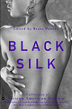 Black Silk: A Collection of African American Erotica (PB) (2002)