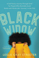 Black Widow: A Sad-Funny Journey Through Grief for People Who Normally Avoid Books with Words Like Journey in the Title (PB) (2021)