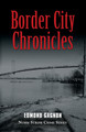 Border City Chronicles (PB) (2019)