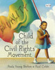 Child of the Civil Rights Movement (PB) (2013)