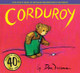 Corduroy 40th Anniversary Edition (HC) (2008)