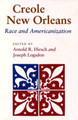 Creole New Orleans: Race and Americanization (PB) (1992)