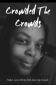 Crowded The Crowds (PB) (2021)