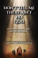 Don't Tell Me There Ain't No God (PB) (2019)