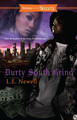 Durty South Grind: A Mystery Tale from the Hood (PB) (2011)