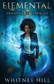 Elemental: Shadows of Otherside Book 1 #1 (PB) (2020)