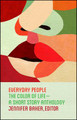 Everyday People: The Color of Life--A Short Story Anthology (PB) (2018)