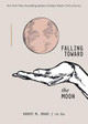 Falling Toward the Moon (PB) (2019)