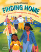 Finding Home: The Journey of Immigrants and Refugees #1 (HC) (2021)