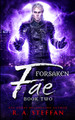 Forsaken Fae: Book Two (PB) (2021)