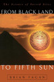 From Black Land to Fifth Sun: The Science of Sacred Sites (PB) (1999)