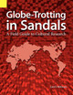 Globe Trotting in Sandals: A Field Guide to Cultural Research (PB) (2000)