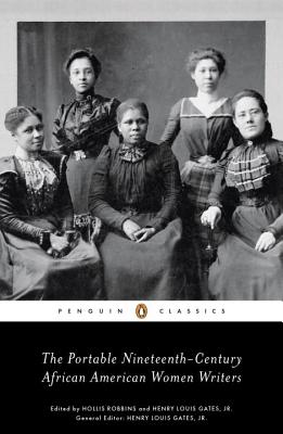 The Portable Nineteenth-Century African American Women Writers (PB