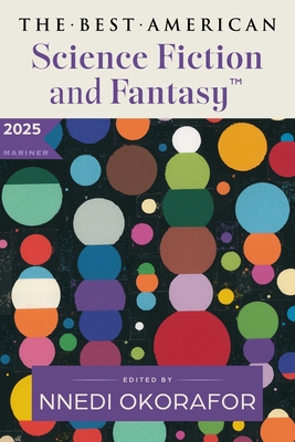 The Best American Science Fiction and Fantasy 2025 (PB) (2025)