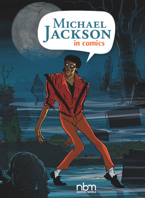 Michael Jackson in Comics! (HC) (2021)