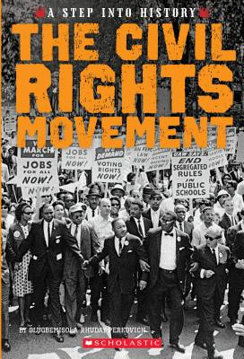 The Civil Rights Movement (a Step Into History) (PB) (2018)