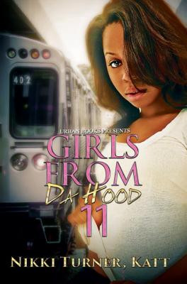 Girls from Da Hood 11 #11 (PB) (2016)