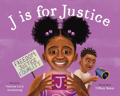 J Is for Justice: A Social Justice Book for Kids (HC) (2023)