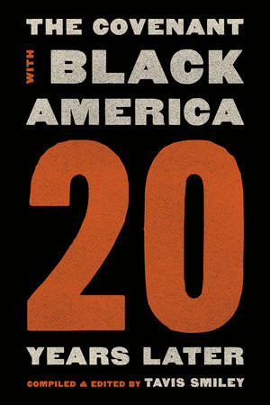 Covenant with Black America - Twenty Years Later Covenant with Black America - Twenty Years Later