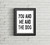 You Me and the Dog Art Print