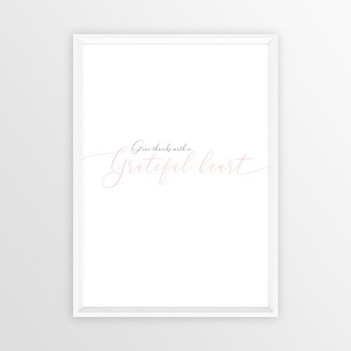 Give Thanks with a Grateful Heart Instant Digital Downloadable Print Give Thanks with a Grateful Heart Instant Digital Downloadable Print