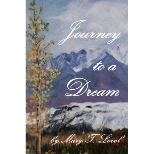 Journey to a Dream by Mary T. Lovel