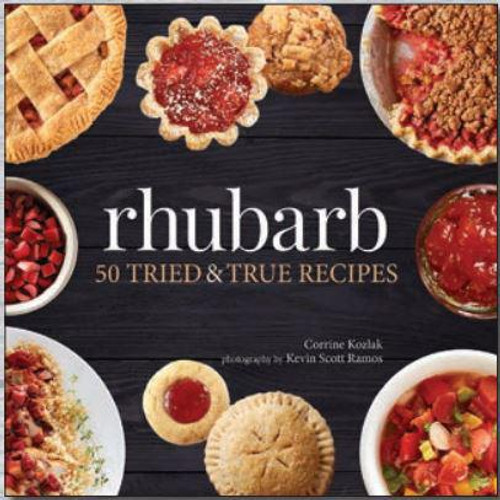 Rhubarb 50 Tried & True Recipes