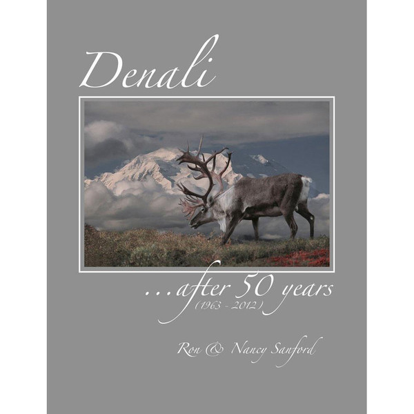 Denali: After 50 Years