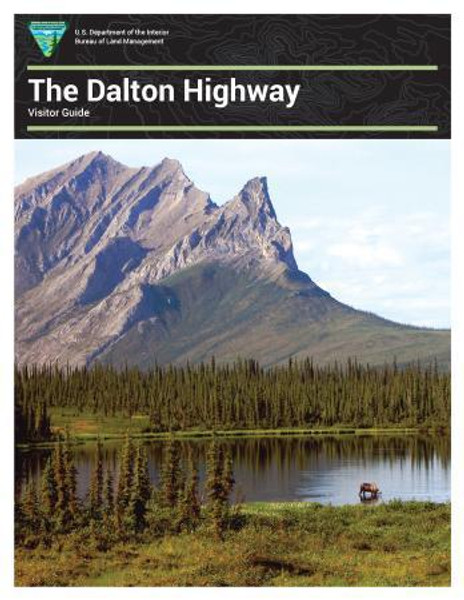 Dalton Highway Visitor Guide