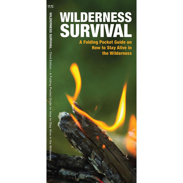 Wilderness Survival: A Folding Pocket Guide on How to Stay Alive in the Wilderness