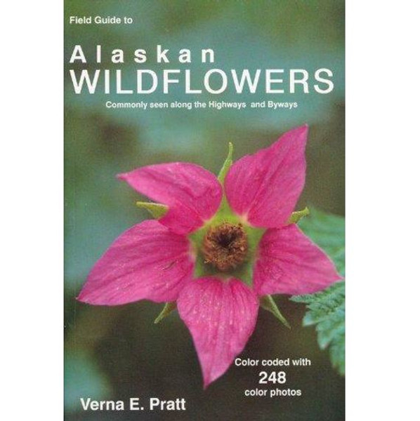 Field Guide to Alaskan Wildflowers