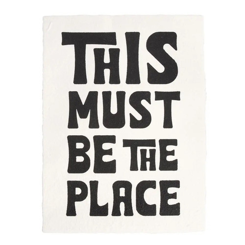Handmade Paper Print 12 x 16 THIS MUST BE THE PLACE
