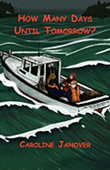 How Many Days Until Tomorrow? **SIGNED** by Damariscotta Author Caroline Hanover