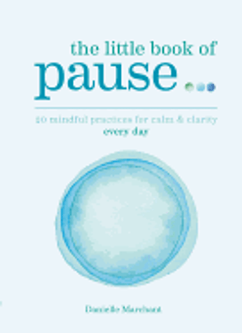 The Little Book Of Pause