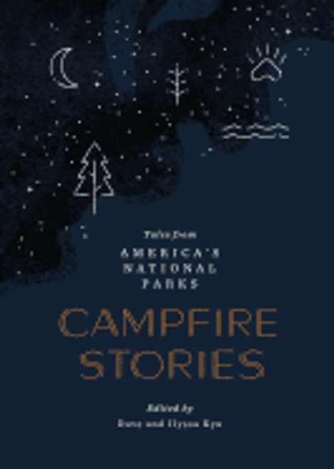 Campfire Stories: Tales from America's National Parks 